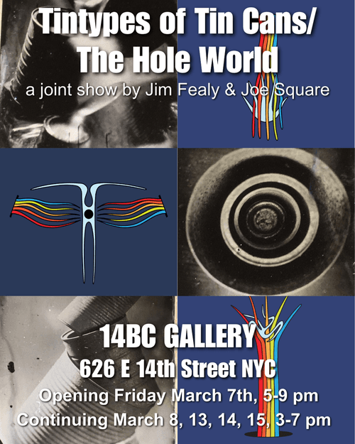 Tintypes of Tin Cans and The Hole World