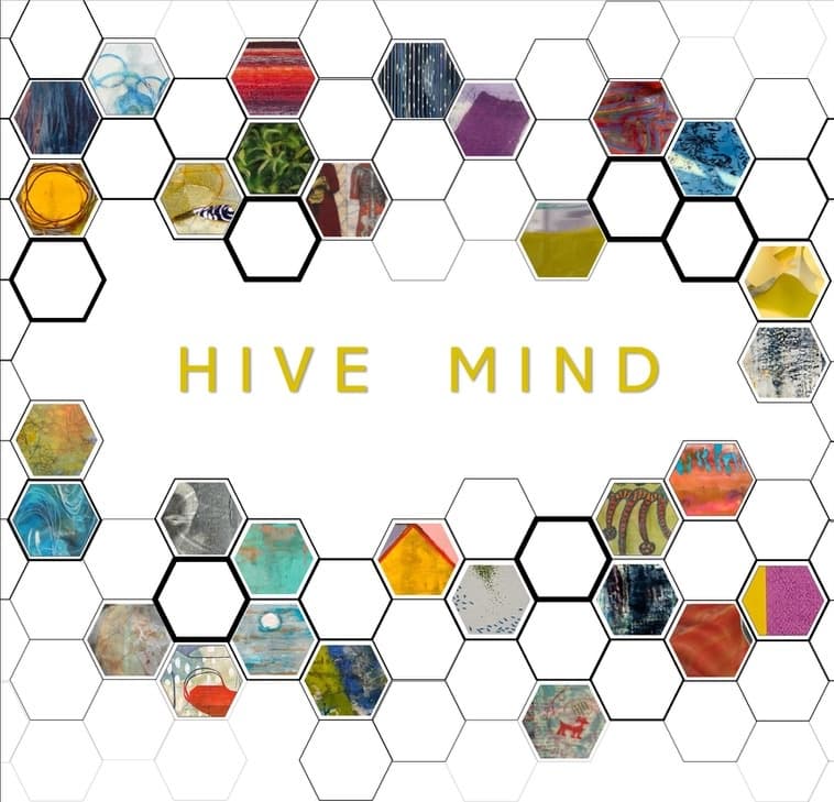 Hive Mind: An Exhibition of works by the Artists of New England Wax