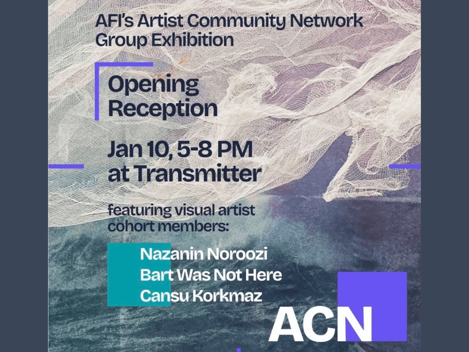 AFI’s Artist Community Network Group Exhibition