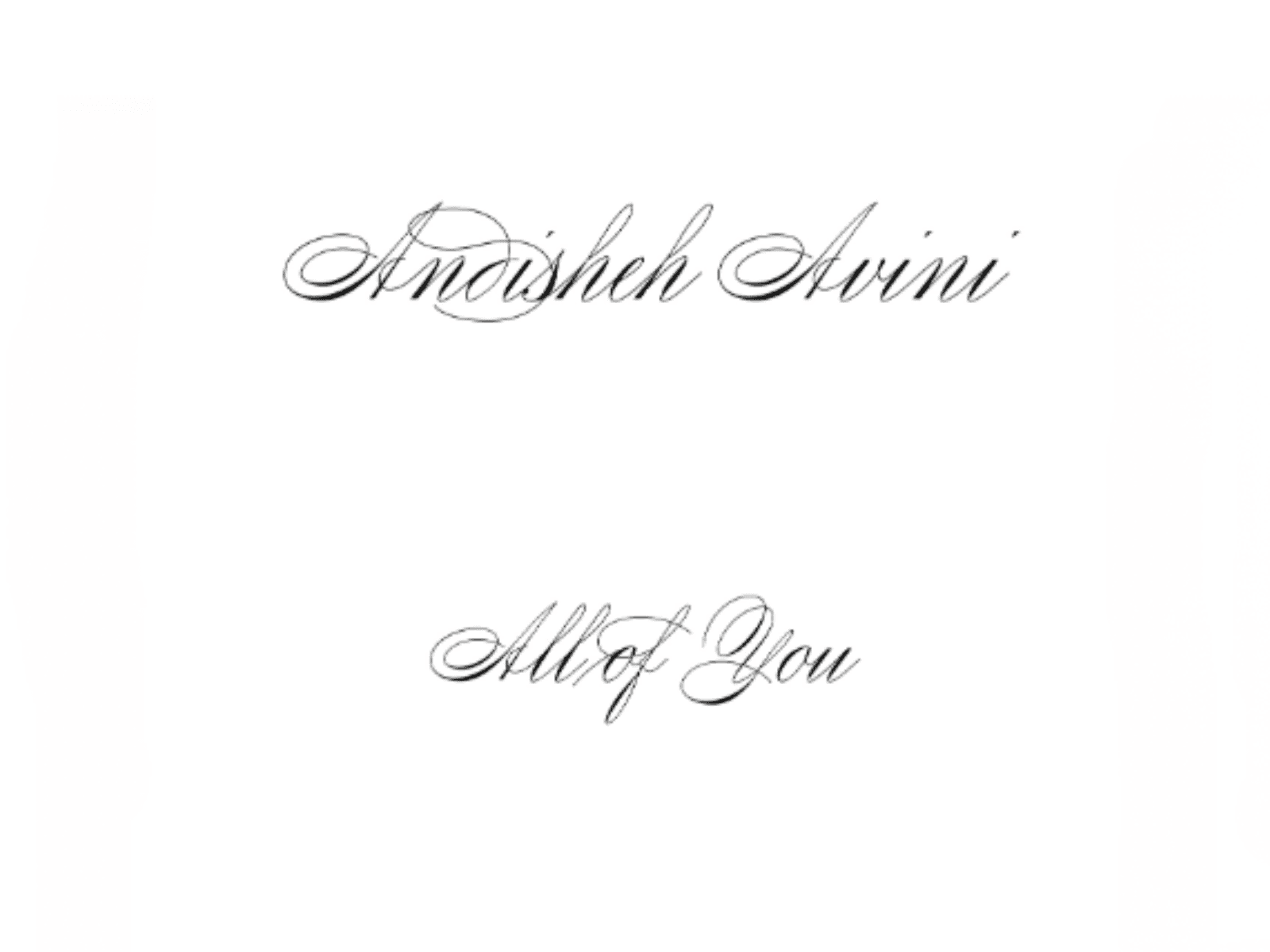 Adisheh Avini: All of You