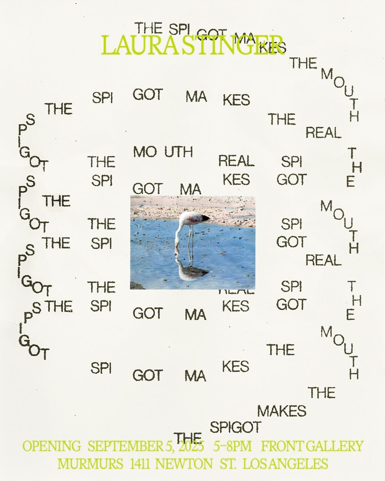 Laura Stinger: The Spigot Makes the Mouth Real