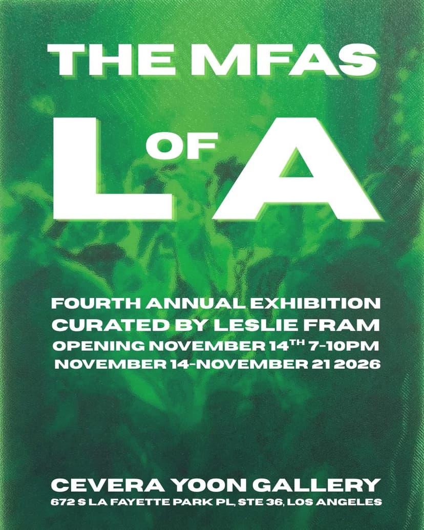 "The MFAs of LA" exhibition poster. Courtesy of Cevera Yoon Gallery.